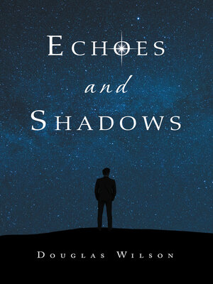 cover image of Echoes and Shadows